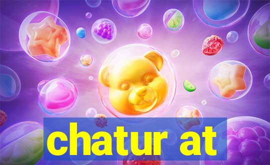 chatur at